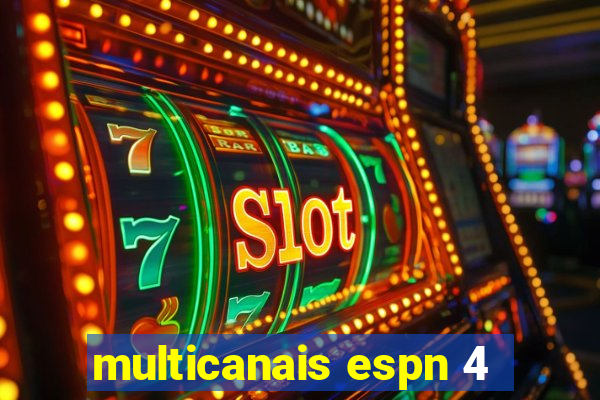 multicanais espn 4